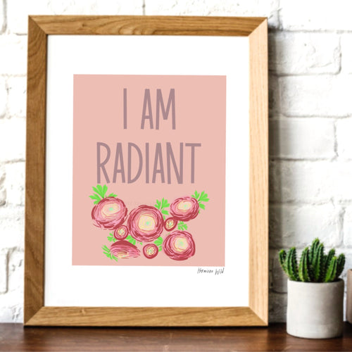 I am radiant - A4 digital art print download