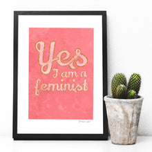 Load image into Gallery viewer, Yes I am feminist - pink A4 Quote. Digital art print download.