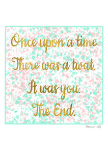Once upon a time - quote digital art print A4